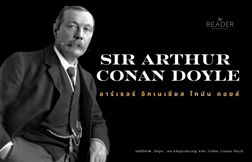 Arthur Ignatius Conan Doyle